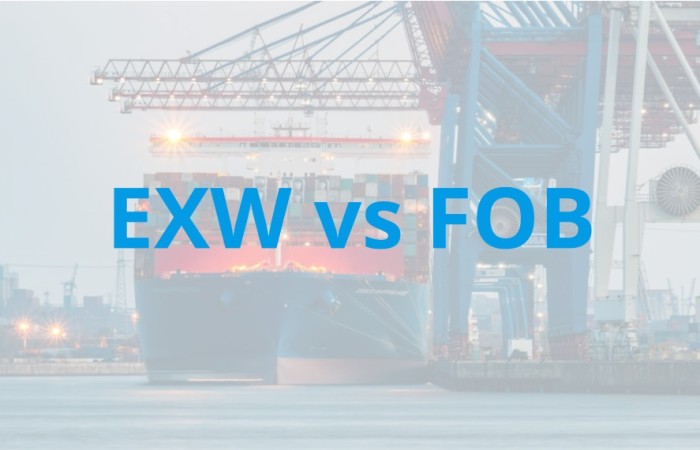 What is the Difference Between EXW vs FOB?