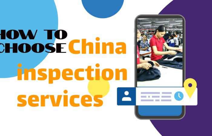 How to Choose Product Inspection in China to Reduce the Risks