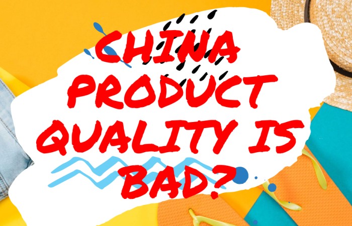 Is the China Products Quality Really That Bad? Maybe Not