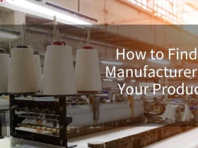 How to Find a Manufacturer of A Product? – Free Quote