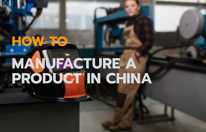 How to Manufacture a Product in China? – Supplyia