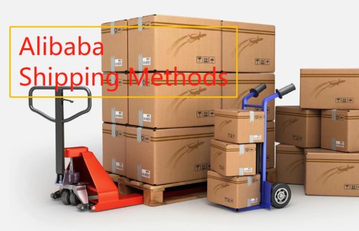 The Best Alibaba Shipping Methods Explained