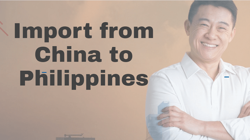 Import Products from China to Philippines