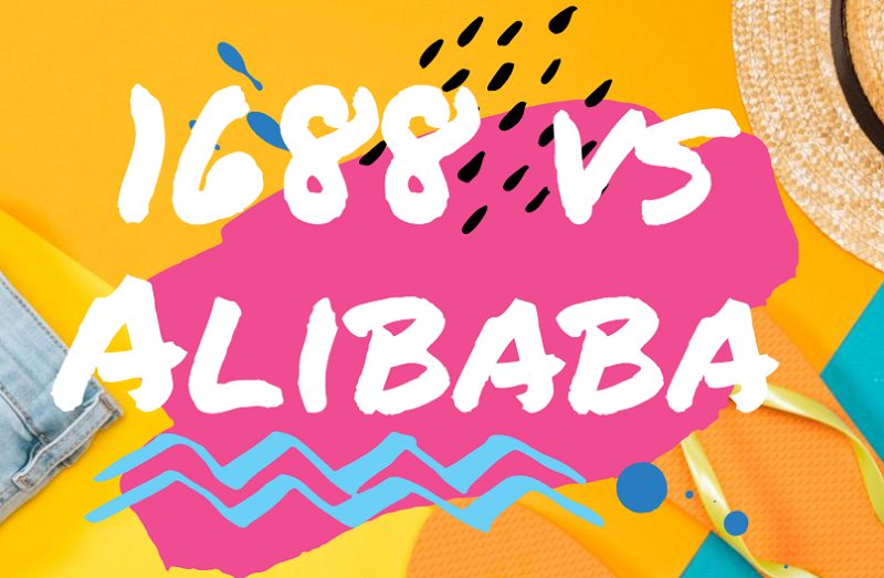 1688 vs Alibaba: What’s the Difference Between 1688 and Alibaba?