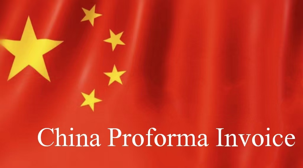 Understanding the Commercial Proforma Invoices in China
